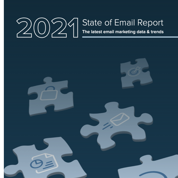 Insights From the 2021 State of Email Report